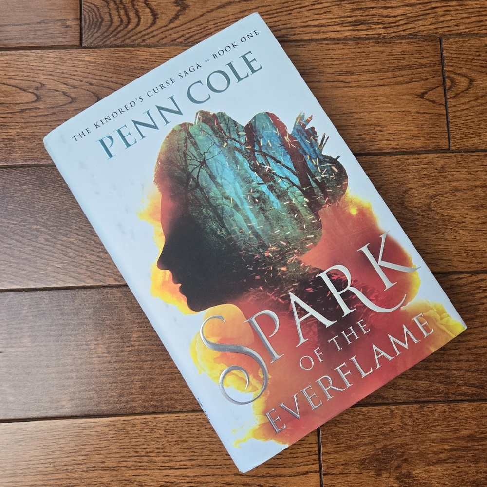 Spark of the Everflame by Penn Cole - Hardcover Edition